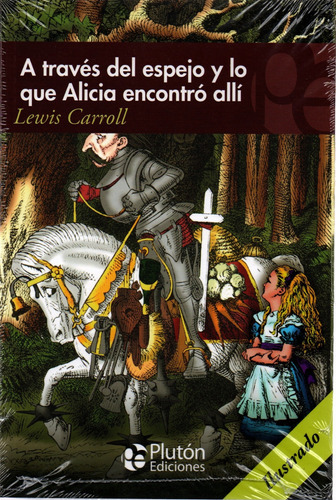 A Traves Del Espejo Y Lo Que Alicia Encontro Alli / Carroll