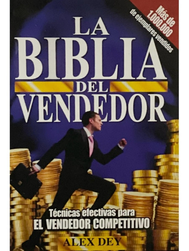 Libro La Biblia Del Vendedor De Alex Dey