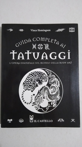 Guida Completa Ai Tatuaggi Vince Hemingson B (Usado)