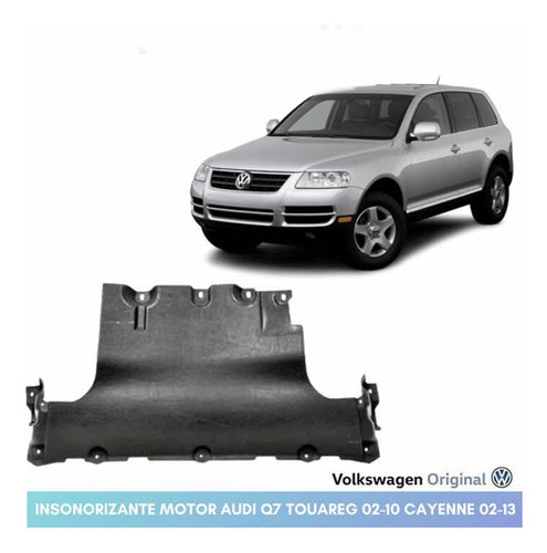 Insonorizante Motor Q7 Touareg 02-10 Cayenne 02-13 Vw