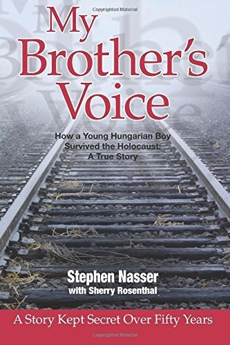 Book : My Brothers Voice How A Young Hungarian Boy Survived