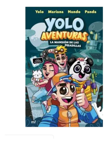 Yolo Aventuras. La Mansión De Las Pesadillas