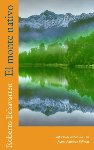 Libro: El Monte Nativo (spanish Edition)