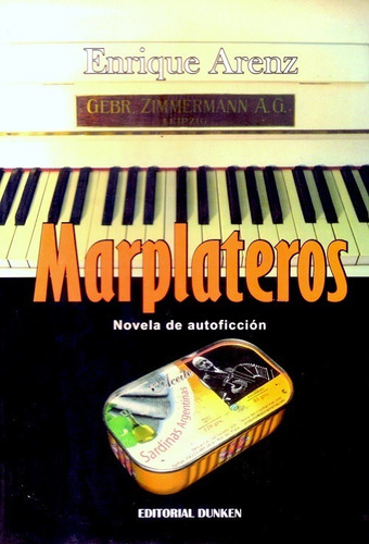 Imagen 1 de 1 de Marplateros Novela De Enrique Arenz