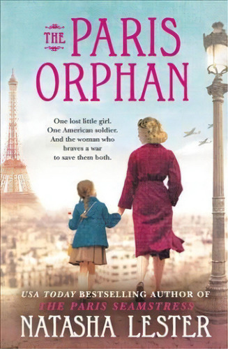 The Paris Orphan, De Natasha Lester. Editorial Forever, Tapa Blanda En Inglés