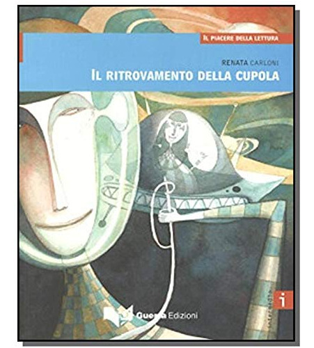 Libro Ritrovamento Della Cupola, Il - Livello B1-b2