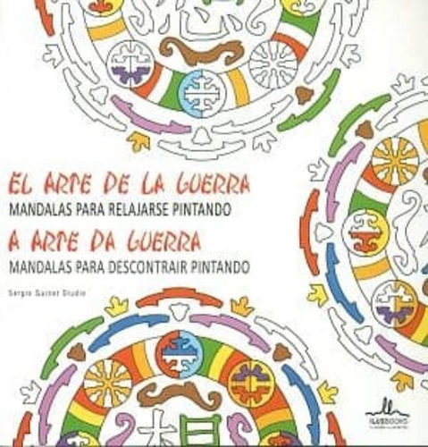 El Arte De La Guerra Mandalas Para Relajarse Pintando, De Guinot Aledo, Sergio. Editorial Ilusbooks En Español