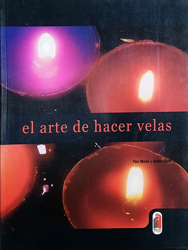 El Arte De Hacer Velas(color)