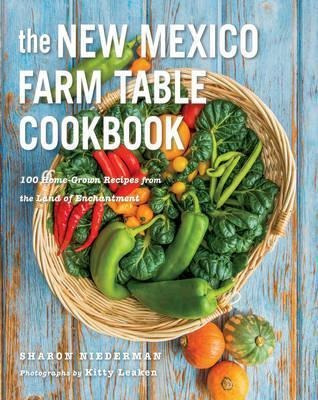 The New Mexico Farm Table Cookbook - Sharon Niederman (pa...