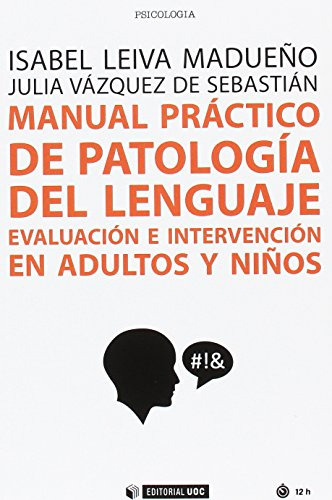 Libro Manual Practico De Patologia Del Lenguaje  De Leiva Ma