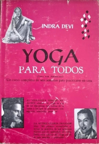 Yoga Para Todos, Indra Devi