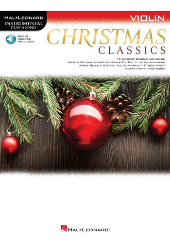 Violin Christmas Classics : 15 Favorite Carols., De Álbum. Editorial Hal Leonard En Inglés