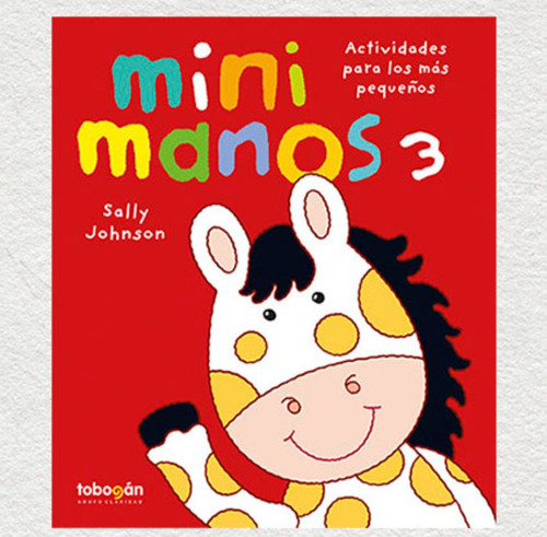 Mini Manos 3  *** Actividades *** Sally Johnson 