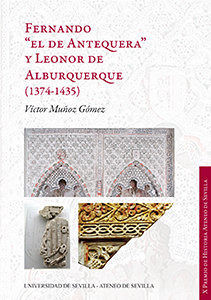 Libro Fernando  El De Antequera  Y Leonor De Alburquerque...