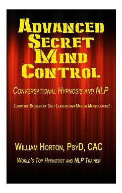 Libro Advanced Secret Mind Control : Learn The Secrets Of...