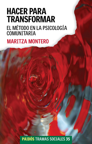 Hacer Para Transformar - Maritza Montero