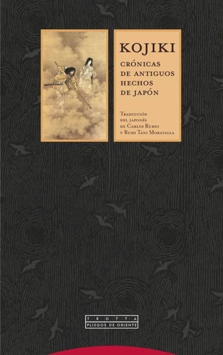 Kojiki  Cronicas De Antiguos Hechos De Japon  -