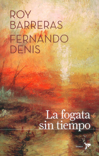 La Fogata Sin Tiempo ( Libro Nuevo Y Original )