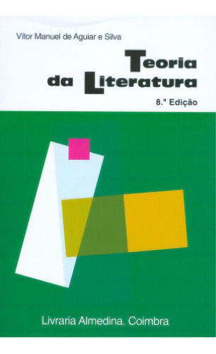 Teoria da literatura, de Silva E. Editora ALMEDINA, capa mole em português