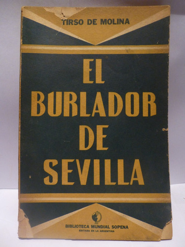 El Burlador De Sevilla, Tirso De Molina,1939