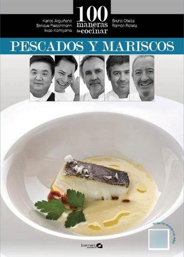 Libro: 100 Maneras De Cocinar Pescados Y Mariscos. Arguiñano