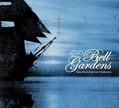 Bell Gardens Slow Dawns For Lost Conclusions Usa Import Cd