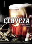 Enciclopedia Práctica De La Cerveza. Elaboración Y Variedade