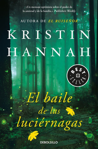 Baile De Las Luciernagas,el - Kristin Hannah