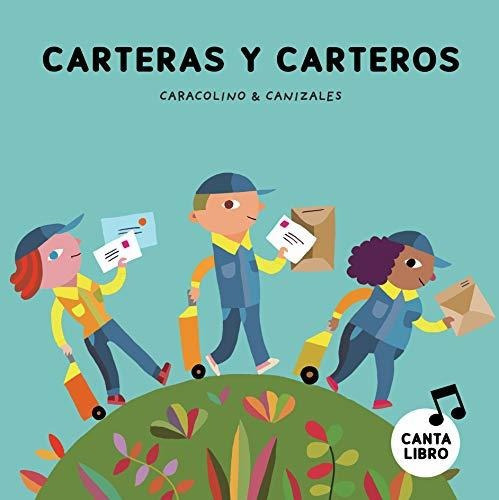Carteras Y Carteros, De Carocolino & Canizales. Editorial Nubeocho, Tapa Dura En Español, 2019