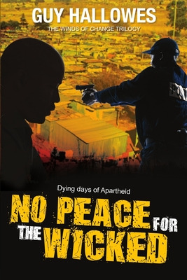 Libro No Peace For The Wicked: Dying Days Of Apartheid - ...