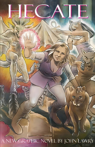 Hecate: A New Graphic Novel By John Lawry, De Lawry, John. Editorial Lightning Source Inc, Tapa Blanda En Inglés