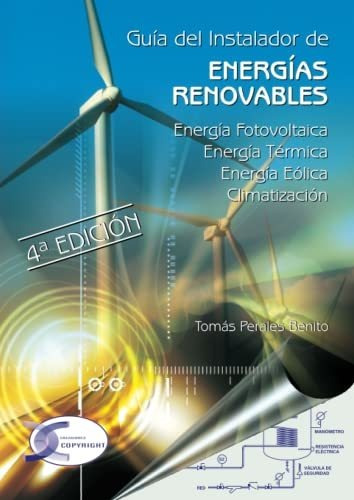 Guía Del Instalador De Energías Renovables - Tomás Perales B