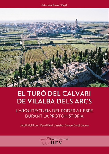 El Turó Del Calvari De Vilalba Dels Arcs (terra Alta, Tarrag