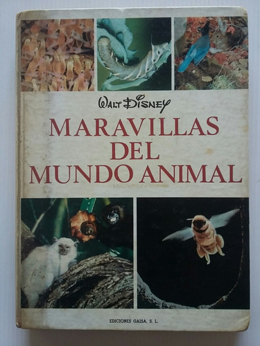 Maravillas Del Mundo Animal. Por Walt Disney. (Usado)