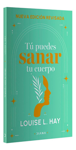 Tú Puedes Sanar Tu Cuerpo (original)
