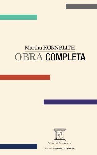 Martha Kornblith. Obra Completa