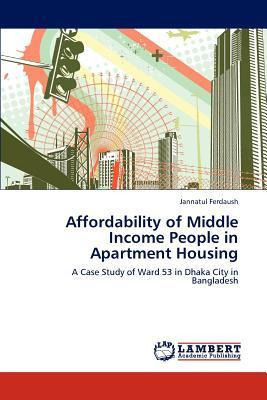 Libro Affordability Of Middle Income People In Apartment ...