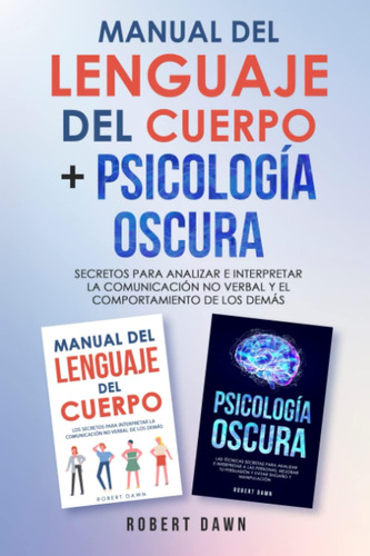Libro: Psicología Oscura + Manual Del Lenguaje Del Cuerpo. 2