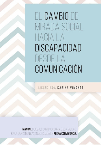 El Cambio De Mirada Social Hacia La Discapacidad Desde La Co