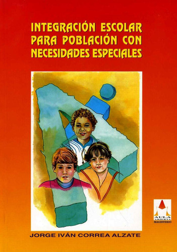 Integración Escolar Para Población Con Necesidades Especiale