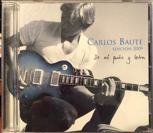 Cd - Carlos Baute / De Mi Puño Y Letra. Album (2009)