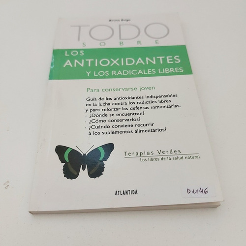 Los Antioxidantes Y Los Radicales Libres - Bruno Brigo (d)