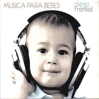 Musica Para Bebes - Frenkel Diego (cd)