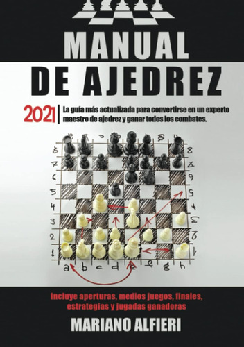 Libro: Manual De Ajedrez 2021: La Guía Más Actualizada C