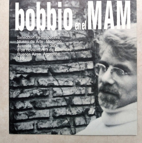 Catálogo Pablo Bobbio En Mam 1990 Prologo Glusberg