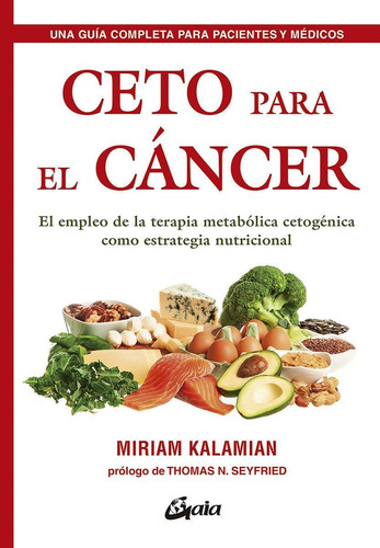 Ceto Para El Cancer-kalamian, Miriam-gaia Ediciones