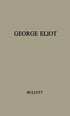 Libro George Eliot: Her Life And Books - Bullett, Gerald ...