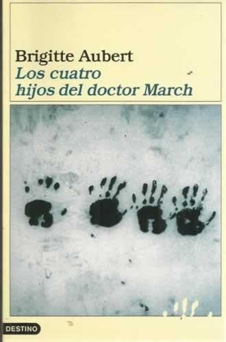 Cuatro Hijos Del Dr.march, Los