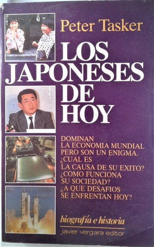 Los Japoneses De Hoy - Peter Tasker - Javier Vergara 1989