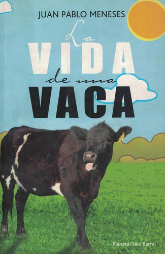 Vida De Una Vaca, La